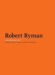 Robert Ryman: Critical Texts Since 1967 by Vittorio Colaizzi (Editor) and Karsten Schubert (Editor)