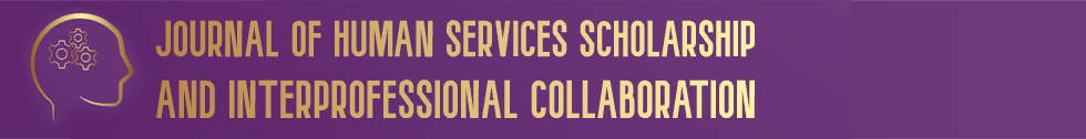 Journal of Human Services Scholarship and Interprofessional Collaboration