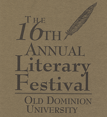 16th Annual Literary Festival at ODU: October 4-7, 1993