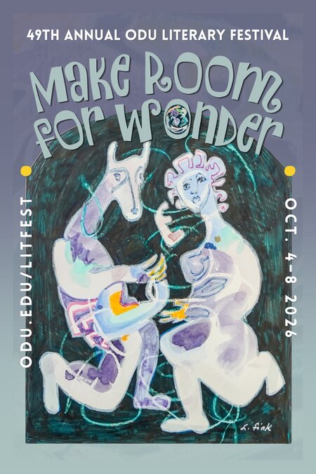 49th Annual Literary Festival at ODU: October 4-8, 2026