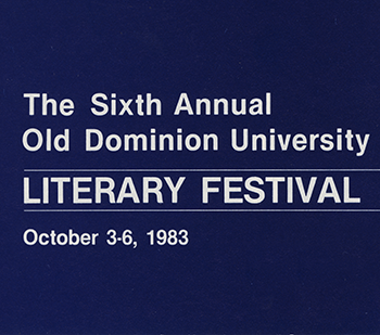 6th Annual Literary Festival at ODU: October 3-6, 1983