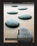 Skills and Tools for Today's Counselors and Psychotherapists: From Natural Helping to Professional Counseling by Edward S. Neukrug and Alan M. Schwitzer