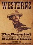 Westerns: The Essential 'Journal of Popular Film and Television' Collection by Gary R. Edgerton (Editor) and Michael T. Marsden (Editor)