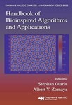 Handbook of Bioinspired Algorithms and Applications by Stephan Olariu (Editor) and Albert Y. Zomaya (Editor)