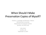 When Should I Make Preservation Copies of Myself? by Charles L. Cartledge and Michael L. Nelson