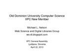 Old Dominion University Computer Science IIPC New Member by Michael L. Nelson