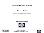 The Open Archives Initiative by Michael L. Nelson