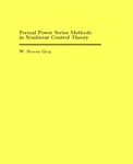Formal Power Series Methods in Nonlinear Control Theory by W. Steven Gray