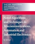 Novel Algorithms and Techniques in Telecommunications, Automation and Industrial Electronics