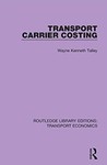 Transport Carrier Costing by Wayne Talley