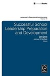 Successful School Leadership Preparation and Development by Karen Sanzo, Steve P. Myran, and Anthony H. Normore
