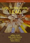 Look, Listen, Learn, LEAD: A District-Wide Systems Approach to Teaching and Learning in PreK-12 by Jeffery Smith (Author), Kate Wolfe Maxwell (Author), John Caggiano (Author), and Karen Sanzo (Author)