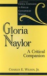 Gloria Naylor: A Critical Companion by Charles E. Wilson
