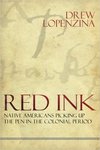 Red Ink: Native Americans Picking Up the Pen in the Colonial Period