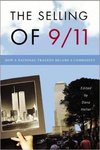 The Selling of 9/11: How a National Tragedy Became a Commodity by Dana Heller (Editor)