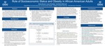 Role of Socioeconomic Status and Obesity in African American Adults by Alexis Bryant, Laura Christian, and Naomi Mcleod