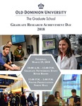 Program: Graduate Research Achievement Day 2018 by Graduate School, Old Dominion University