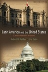 Latin America and the United States: A Documentary History by Robert H. Holden (Editor) and Eric Zolov (Editor)