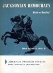 Jacksonian Democracy: Myth or Reality?