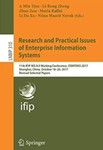 Research and Practical Issues of Enterprise Information Systems: 11th IFIP WG 8.9 Working Conference, CONFENIS 2017, Shanghai, China, October 18-20, 2017, Proceedings by A. Min Tjoa (Editor), Li-Rong Zheng (Editor), Zhou Zou (Editor), Maria Raffai (Editor), Li Da Xu (Editor), and Niina Maarit Novak (Editor)