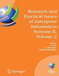 Research and Practical Issues of Enterprise Information Systems II, Volume 2 by Li Xu (Editor), A. Min Tjoa (Editor), and Sohail Chaudhry (Editor)