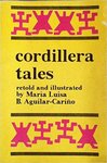 Cordillera Tales by Luisa A. Igloria
