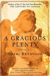 A Gracious Plenty by Sheri Reynolds
