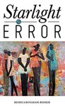 Starlight & Error by Remica Bingham-Risher, Patty Paine (Editor), and Law Alsobrook (Editor)