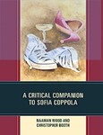 A Critical Companion to Sofia Coppola by Naaman Wood and Christopher Booth
