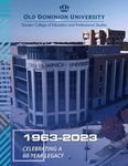 Darden College of Education and Professional Studies: Celebrating a 60-Year Legacy, 1963-2023 by Noah Fort