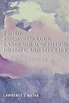 Proto-Phenomenology, Language Acquisition, Orality and Literacy: Dwelling in Speech II by Lawrence J. Hatab