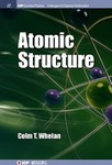 Atomic Structure by Colm T. Whelan