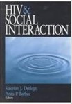 HIV & Social Interaction by Valerian J. Derlega (Editor) and Anita P. Barbee (Editor)