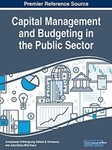 Capital Management and Budgeting in the Public Sector by Arwiphawee Srithongrung (Editor), Natalia B. Ermasova (Editor), and Juita-Elena (Wie) Yusuf (Editor)