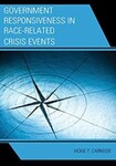 Government Responsiveness in Race-Related Crisis Events by Vickie T. Carnegie (Author)