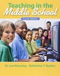 Teaching in the Middle School by M. Lee Manning and Katherine Toth Bucher