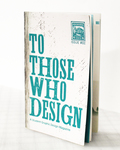 To Those Who Design by Emily Jones