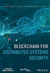 Blockchain for Distributed Systems Security by Sachhin Shetty, Charles A. Kamhoua, and Laurent L. Njilla